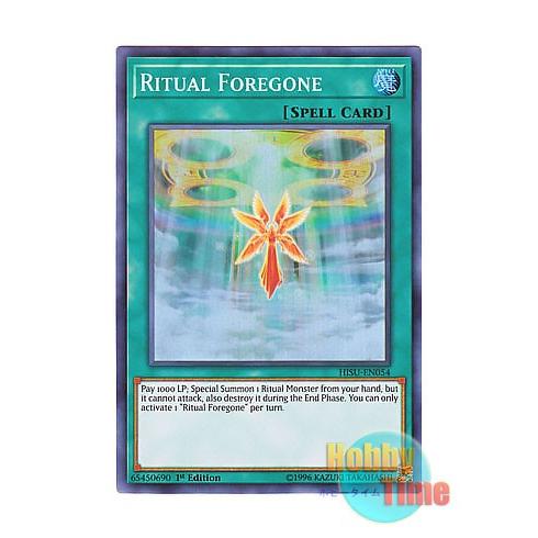 遊戯王 英語版 Hisu En054 Ritual Foregone 限定解除 スーパーレア 1st Edition Ygo Hisu En054 1st ホビータイムワールド Yahoo 店 通販 Yahoo ショッピング