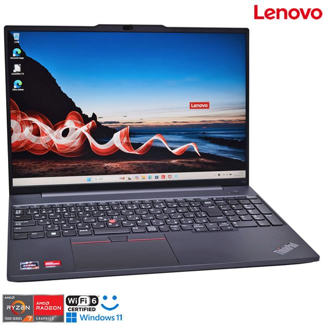AMD Ryzen7 7730U with Radeon Lenovo ThinkPad E16 Gen1 メモリ16G M.2SSD512G 顔認証 Wi-Fi6 USBType-C 16型 WUXGA Windows11 | ThinkPad
