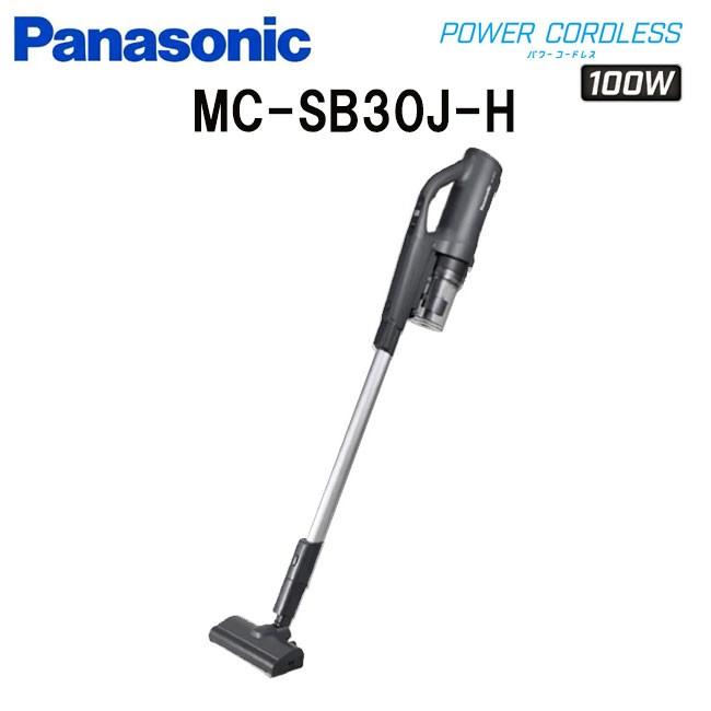 コードレススティック掃除機 MC-SB30J グレー Panasonic パナソニック パワーコードレス 掃除機 :MC-SB30J-H:I