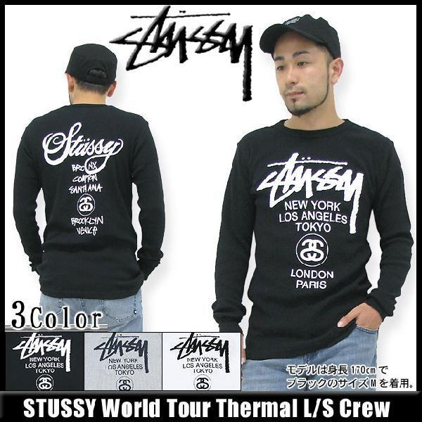 STUSSY（ステューシー） STUSSY World Tour Thermal カットソー 長袖