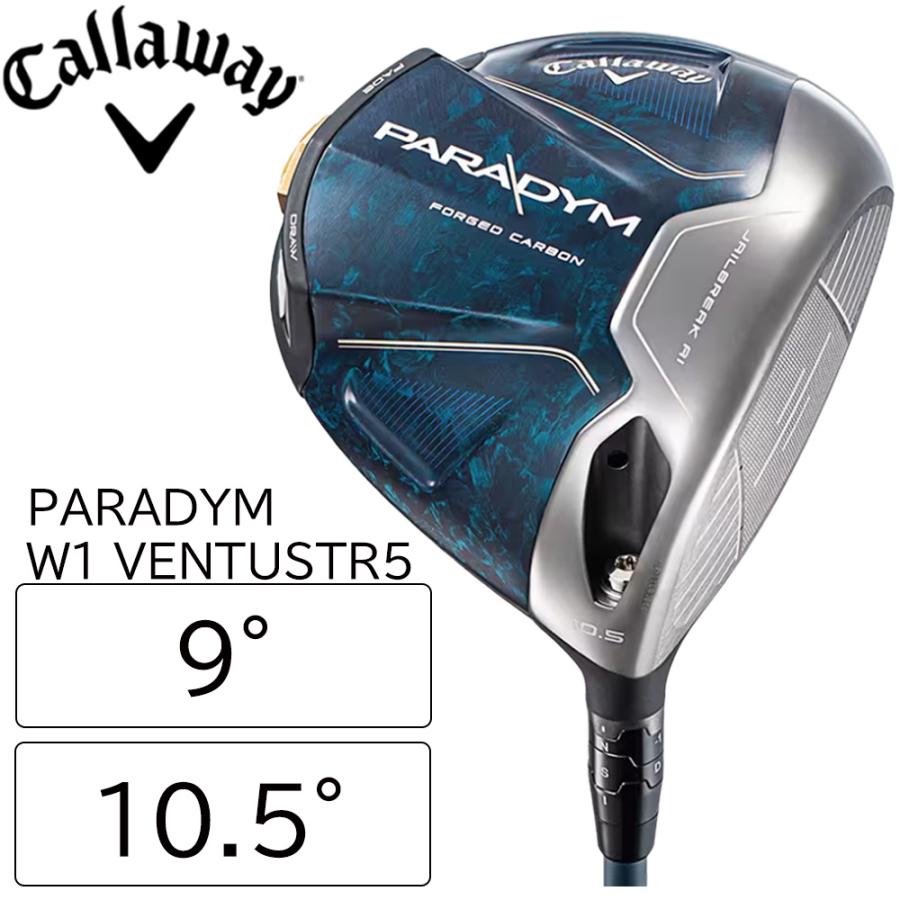 Callaway GOLF ドライバー PARADYM パラダイム W1 VENTUSTR5