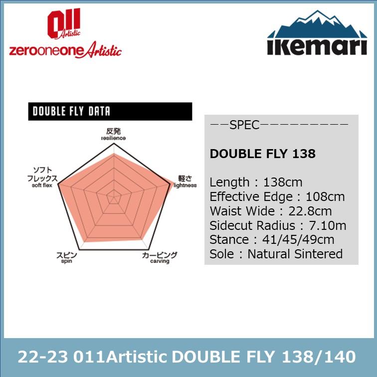 011 ARTISTIC 011Artistic 22-23 DOUBLE FLY 138/140