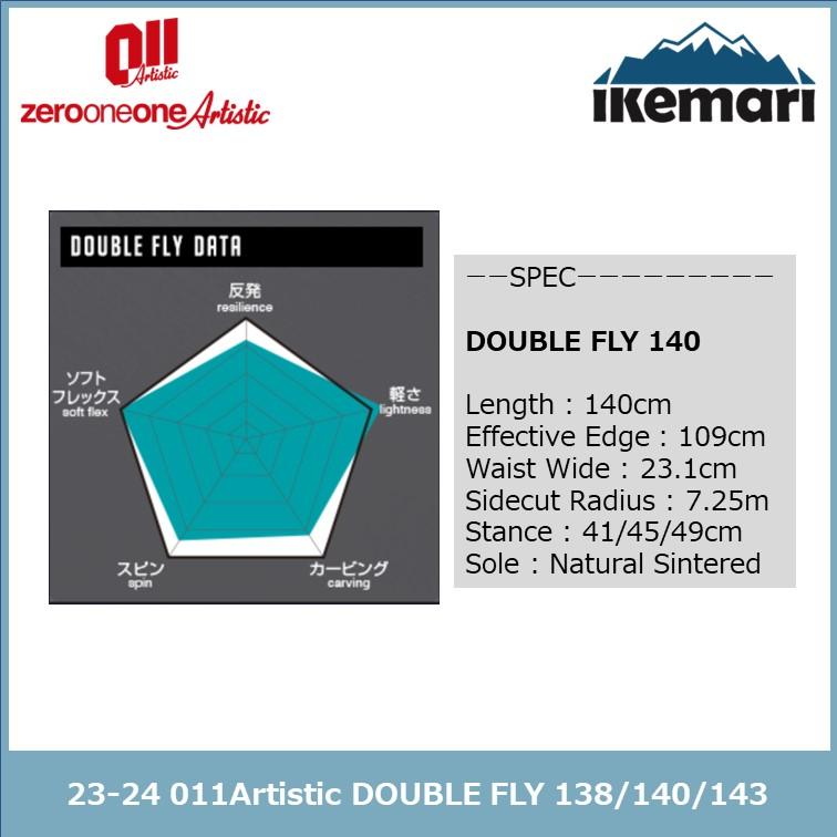 011 ARTISTIC 011Artistic 23-24 DOUBLE FLY 138/140/143 011 ARTISTIC 011Artistic 23-24 DOUBLE FLY 138/140/143