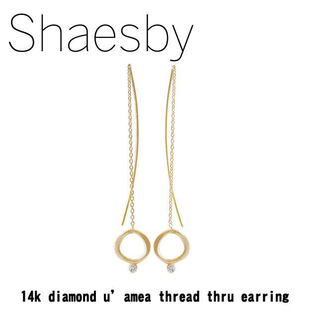 Shaesby シェイスビー 14k diamond u' amea thread thru earringピアス