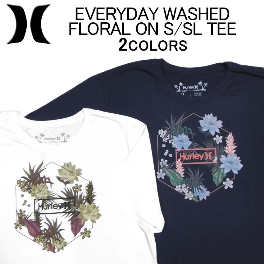 日本未発売！ハーレー 半袖 Tシャツ HURLEY EVERYDAY WASHED SORE FLORAL S/SL TEE ショートスリーブティーシャツ・カットソー・トップス・メンズ(男性用)｜import-shop-bills