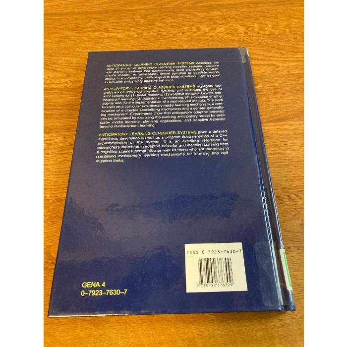 Anticipatory Learning Classifier Systems (Genetic Algorithms and ...