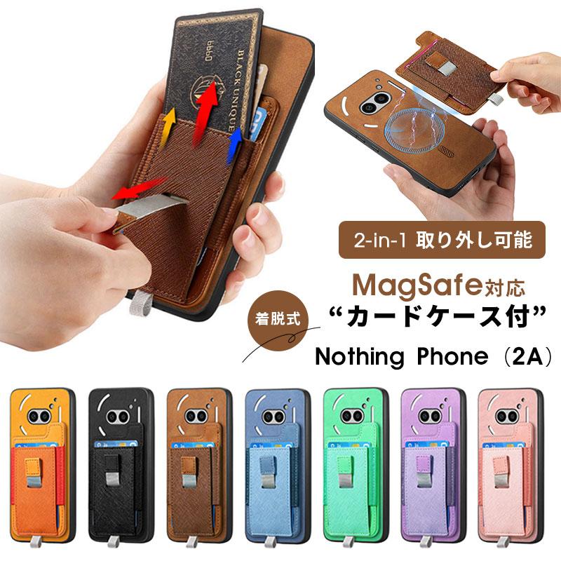 Nothing Phone 2Aケース magsafe対応 (2a)ケース 着脱式カード