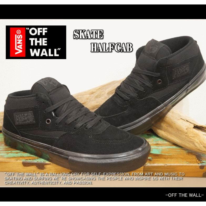 【VANS】バンズ HALF CAB ハーフキャブ VN0A5FCDBKA VANS バンズ SKATE HALF CAB スケート ハーフキャブ VN0A5FCDBKA