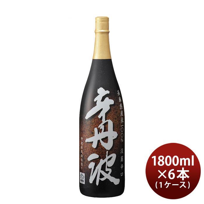 日本酒 上撰 辛丹波 1800ml 1.8L × 1ケース / 6本 大関 本醸造 お酒 父