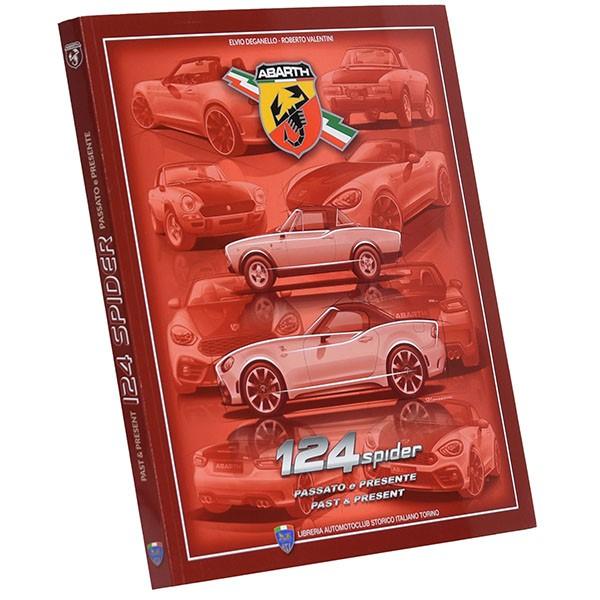 アバルト（ABARTH） ABARTH 124 SPIDER PASSATO E PRESENTE-PAST AND
