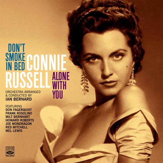 Don’t Smoke In Bed +Alone With You (2 LP On 1 CD) (Connie Russell)