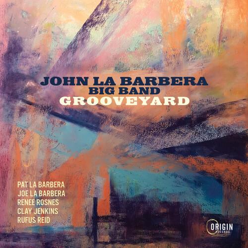 Grooveyard (John La Barbera Big Band)（Yahoo!・shopooo by GMO）