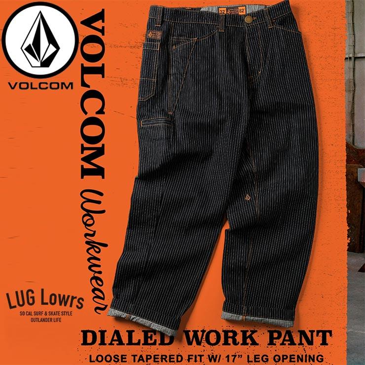 VOLCOM ボルコム ヴォルコム メンズ WORK DIALED PANT ワークパンツ