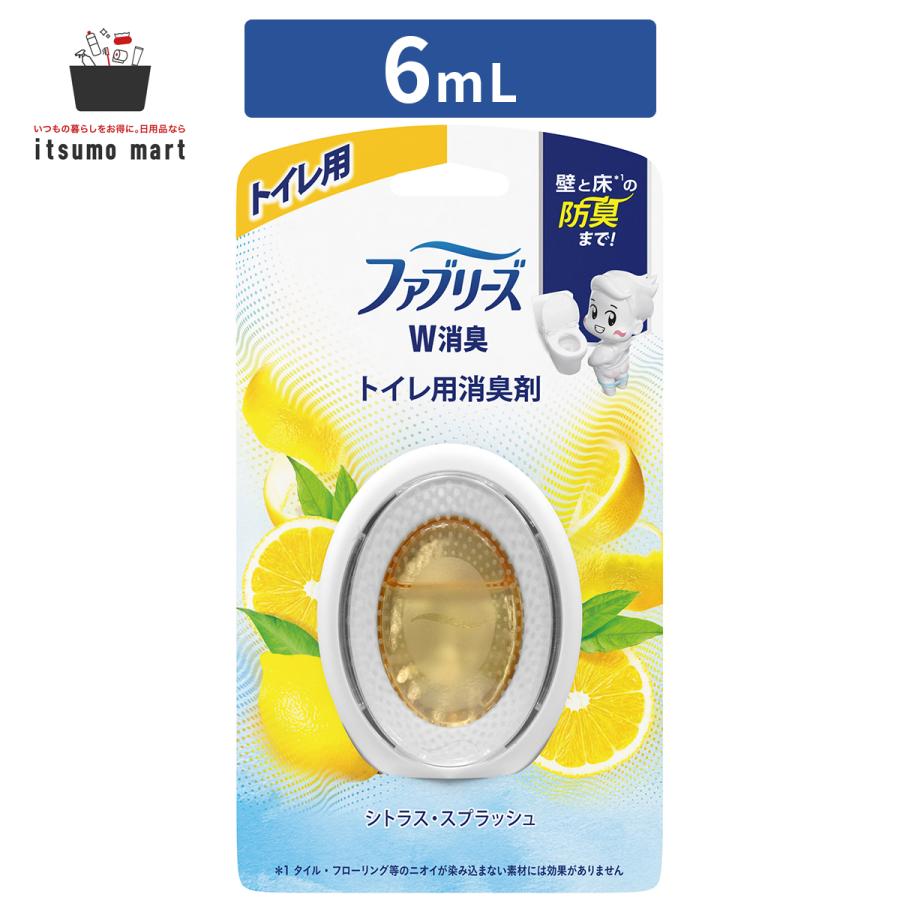 ファブリーズ 消臭剤 W消臭 トイレ用 シトラス スプラッシュ 6ml トイレ 芳香剤 防臭 強力 最強 置き型 置型 部屋 ペット 消臭液 おしゃれ 1 Fb Itsumo Mart 通販 Yahoo ショッピング