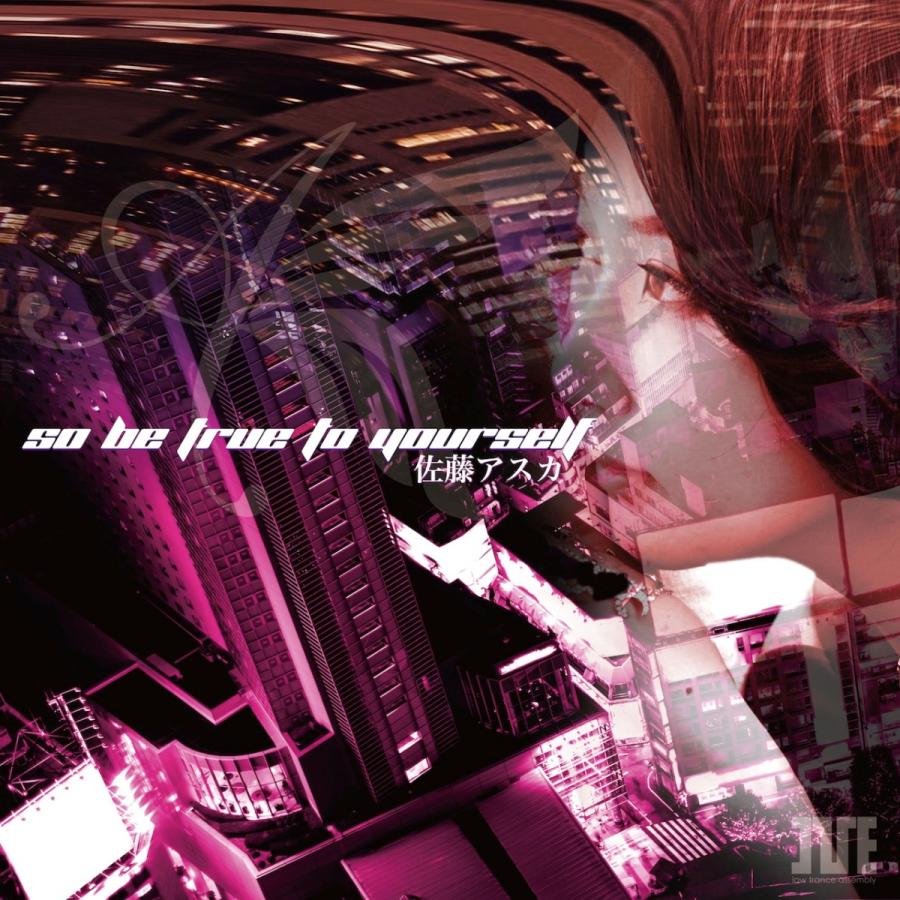 佐藤アスカ 2nd EP So be true to yourself | 