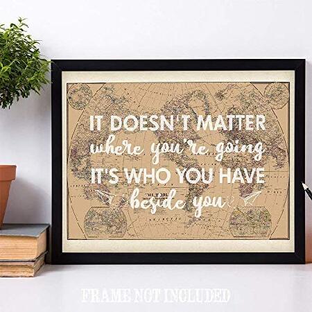 世界有名な It Doesn´t Matter Where You´re Going - Classic Quote for Wedding Decorations， Vintage World Map Wall Art， Couples Adventure Sign and Romantic 並行輸入