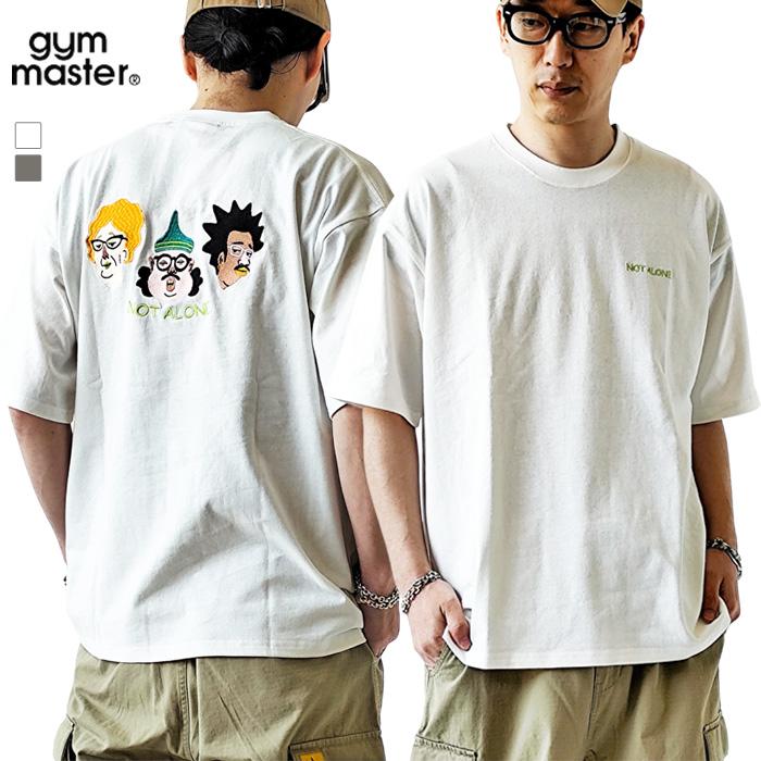 gym master（ジムマスター） gym master Tシャツ 7.4oz NOT ALONE 刺繍