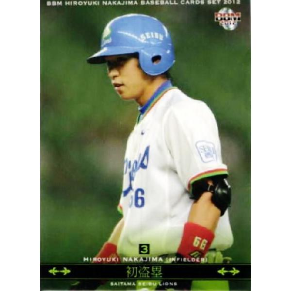 6 【初盗塁】BBM 埼玉西武ライオンズ 中島裕之ベースボールカード