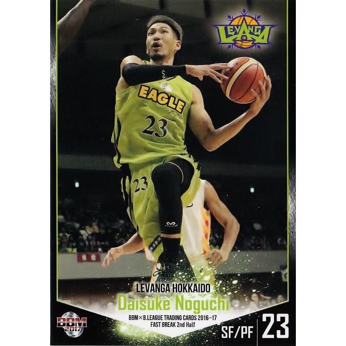 76 【野口大介/レバンガ北海道】BBM2017 B.LEAGUE2016-17 FAST BREAK