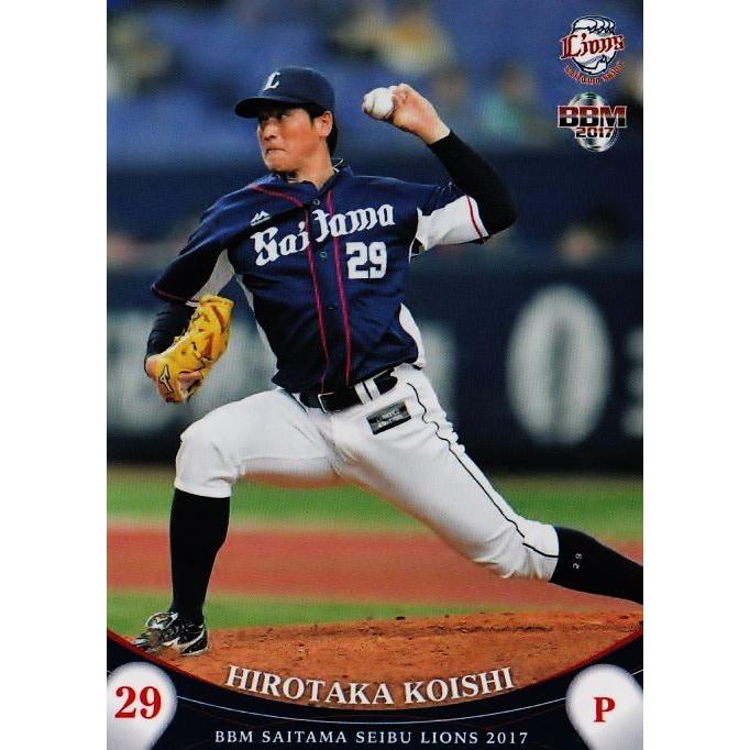 17 【小石博孝】BBM 埼玉西武ライオンズ 2017 レギュラー : スポーツ