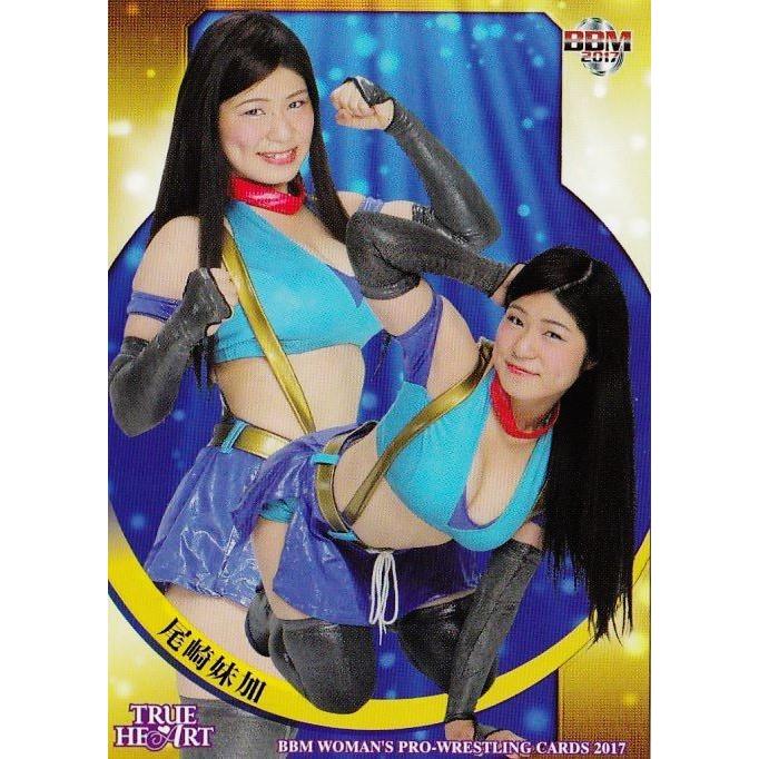 19 【尾崎妹加】BBM 女子プロレスカード2017 TRUE HEART レギュラー