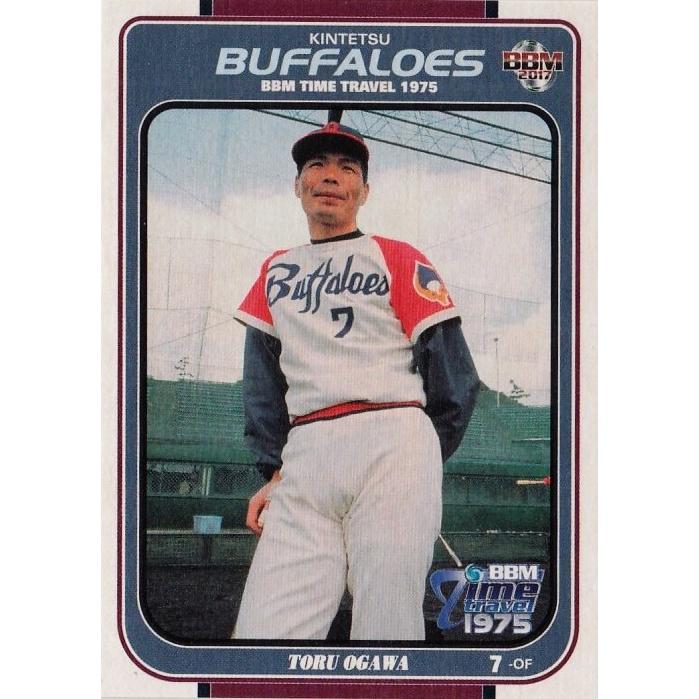 18 【小川亨/近鉄バファローズ】BBM2017 タイムトラベル1975