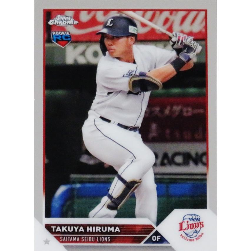 3 【蛭間拓哉(ROOKIE)/埼玉西武ライオンズ】2023 Topps Chrome NPB