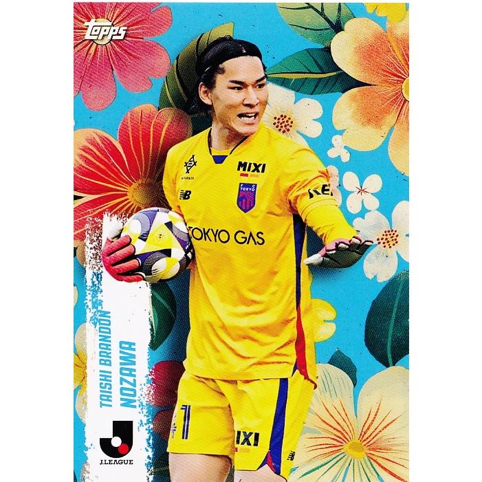 B4 【野澤大志ブランドン/FC東京】2025 Topps Jリーグ フラッグシップ