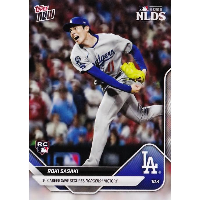 823【佐々木朗希(ROOKIE)/ドジャース】2025 MLB TOPPS NOW [2025.10.4 