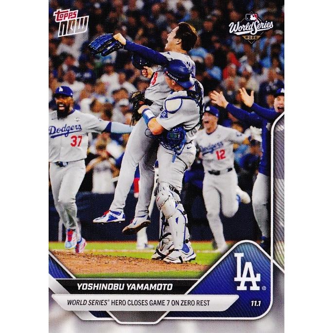 NEW]925【山本由伸/ドジャース】2025 MLB TOPPS NOW [2025.11.1] 前日