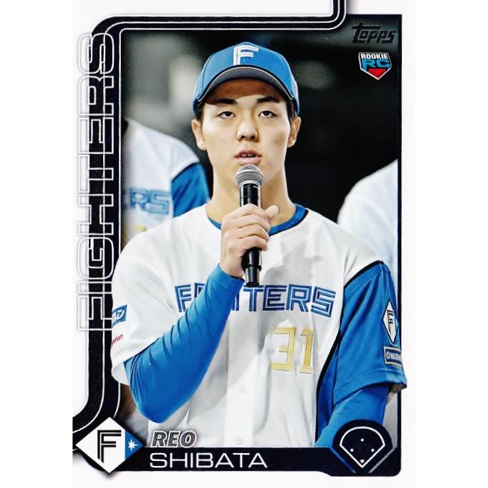 140 【柴田獅子(ROOKIE)/北海道日本ハムファイターズ】Topps
