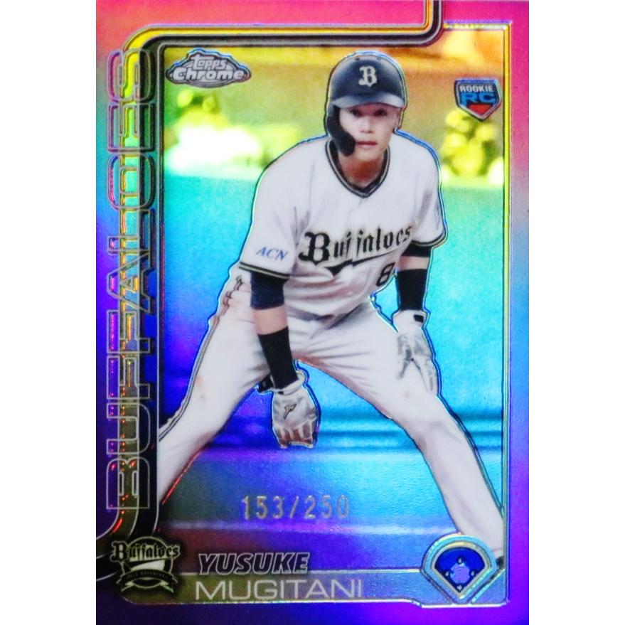 麦谷祐介(ROOKIE)/オリックス・バファローズ】2025 Topps Chrome