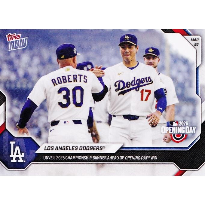 2026年ドジャースオープニングデー 　ピンバッチ3種類 11【ドジャース(大谷翔平)】2026 MLB TOPPS NOW [2026.3.26] 2025
