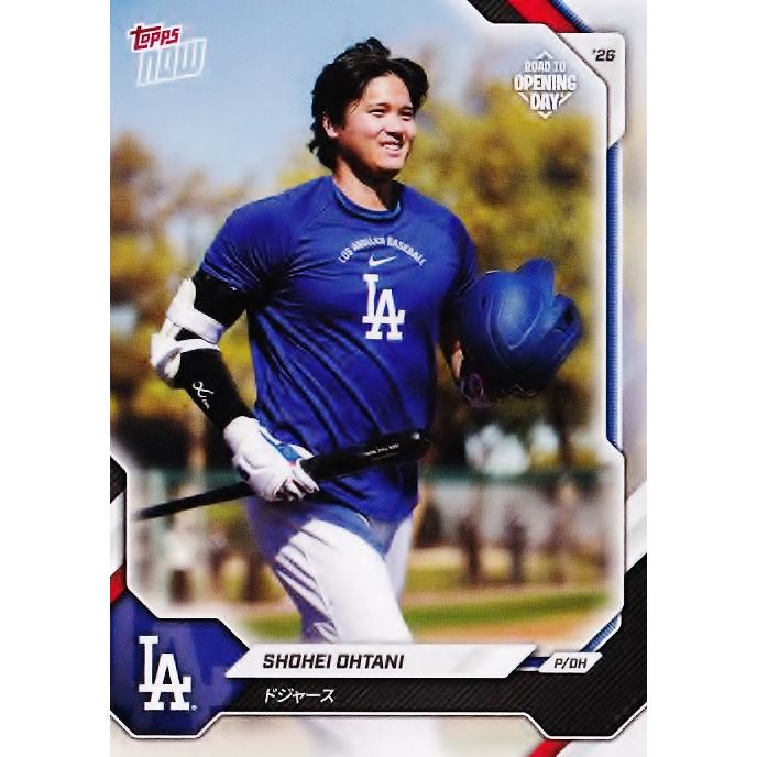 271【大谷翔平/ドジャース】2026 MLB TOPPS NOW ROAD TO OPENING DAY