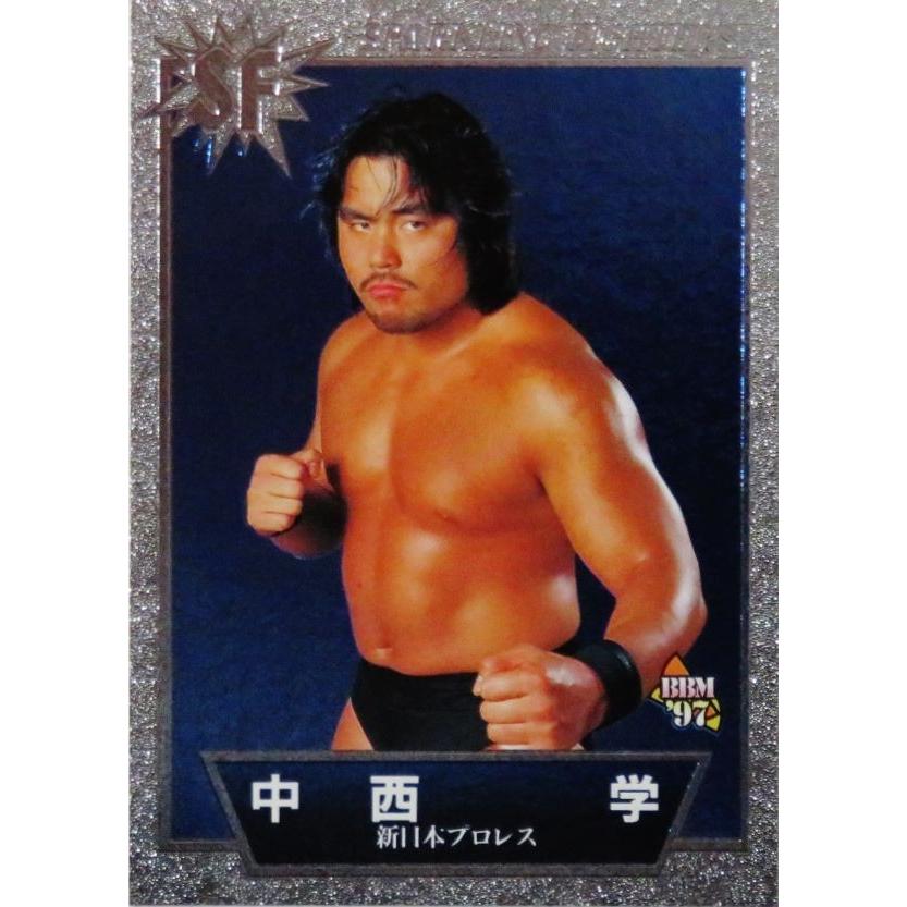 13 【中西学】BBM 1997 プロレスカード SPARKLING FIGHTERS レギュラー｜jambalaya