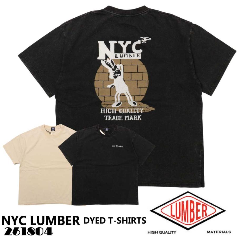確認専用　プリント 半袖Tシャツ メール便発送 LUMBER ランバー 半袖 Tシャツ NYC DYED T-SHIRT