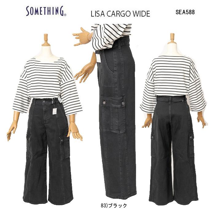 SOMETHING サムシング Something SEA588 LISA CARGO WIDE リサ SOMETHING サムシング Something SEA588 LISA CARGO WIDE リサ