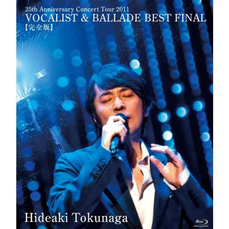 25th Anniversary Concert Tour 2011 VOCALIST \u0026 BALLADE BEST FINALものの見事に版 Bl CD、音楽ソフト、チケット-邦楽-ロック、ポップス