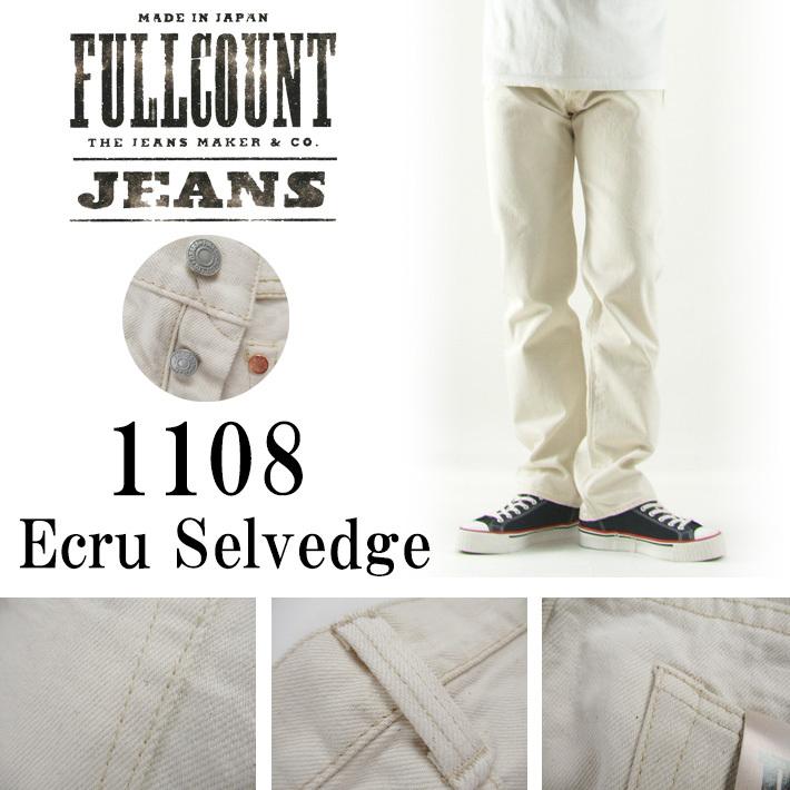 FULLCOUNT（フルカウント） 1108EC エクリュ 生成り Ecru Selvedge