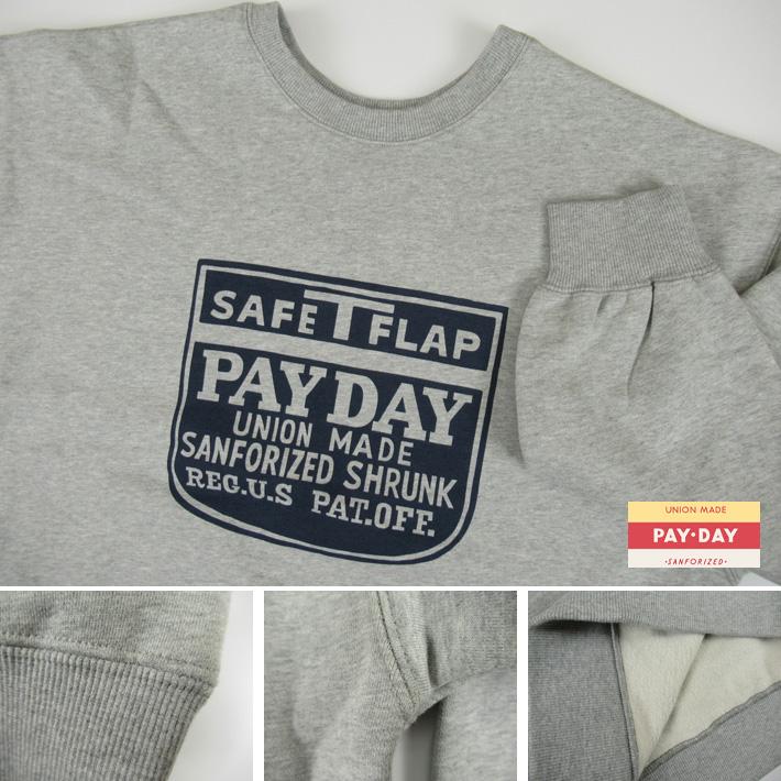 PAYDAY ペイデイ スウェットシャツ 50