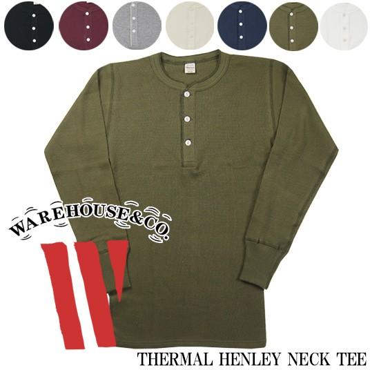 WAREHOUSE（ウエアハウス） Lot.5904 4本針ヘンリーネックサーマル長袖