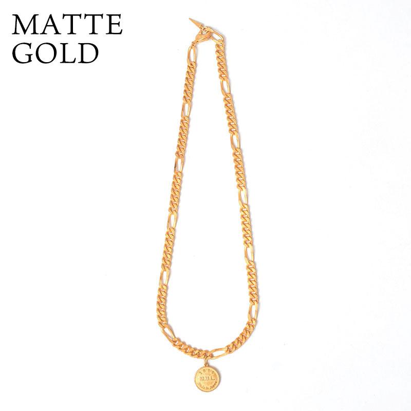 M.U.L. コインチェーンネックレス マットゴールド MULA-027 1st