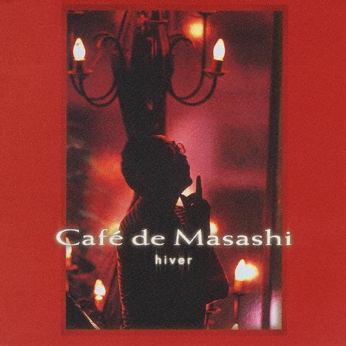 Cafe de Masashi:hiver/インストゥルメンタル[CD]【返品種別A】（Yahoo!・Joshin web CDDVD Yahoo!店）
