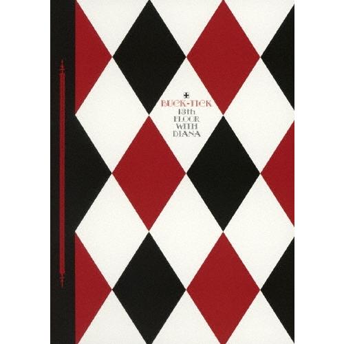 初回限定版 BUCK-TICK 13th FLOOR WITH DIANA 13th FLOOR WITH DIANA/BUCK-TICK[Blu-ray]【返品種別A