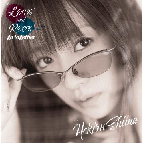 LOVE and ROCK go together/椎名へきる[Blu-specCD2]【返品種別A
