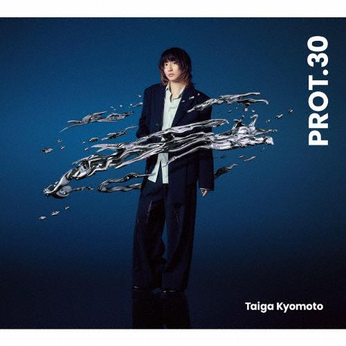 枚数限定][限定盤]PROT.30(初回盤B)【CD+Blu-ray】/京本大我[CD+Blu
