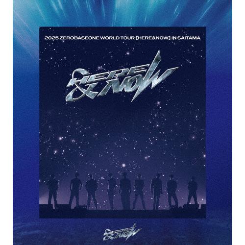 2025 ZEROBASEONE WORLD TOUR[HERE＆NOW]IN SAITAMA』LIVE Blu-ray