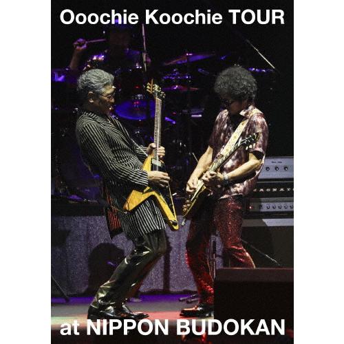 Ooochie Koochie TOUR at NIPPON BUDOKAN(通常盤)【Blu-ray】/Ooochie