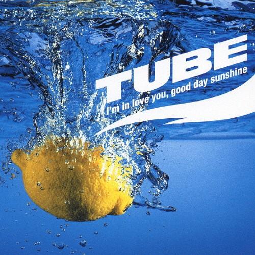 I’m in love you,good day sunshine/TUBE[CD]【返品種別A】