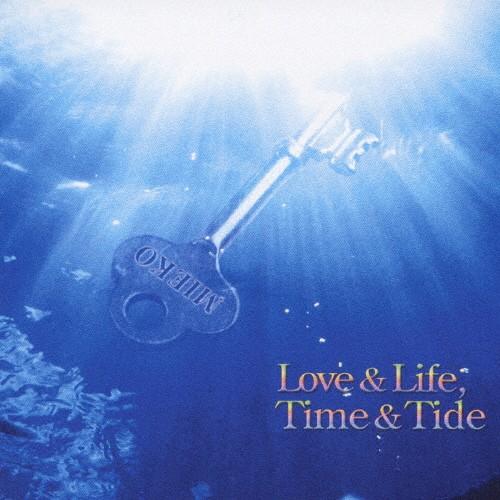 Love＆Life,Time＆Tide/MIEKO[CD]【返品種別A】｜joshin-cddvd